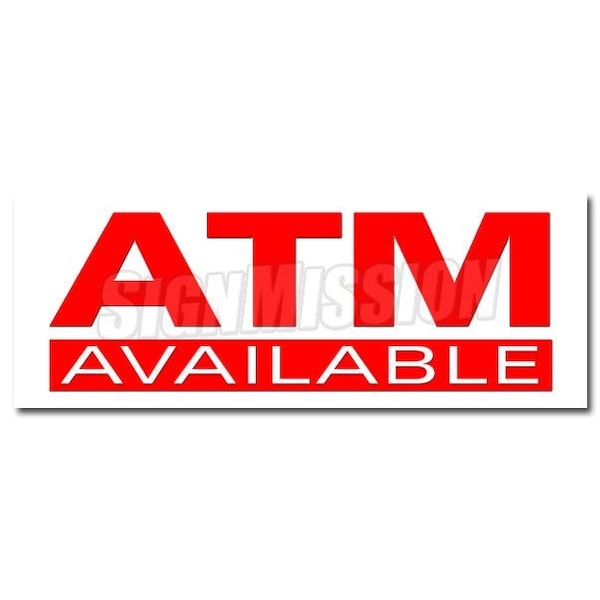 ATM DECAL sticker automatic tell machine withdraw bank supplies equipment, D-36 Atm